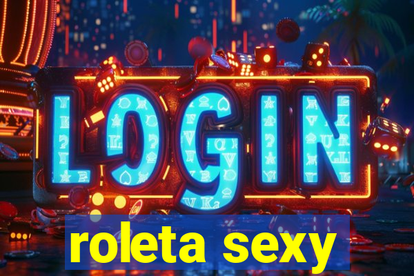 roleta sexy